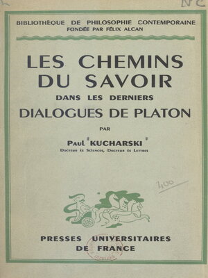 cover image of Les chemins du savoir dans les derniers Dialogues de Platon